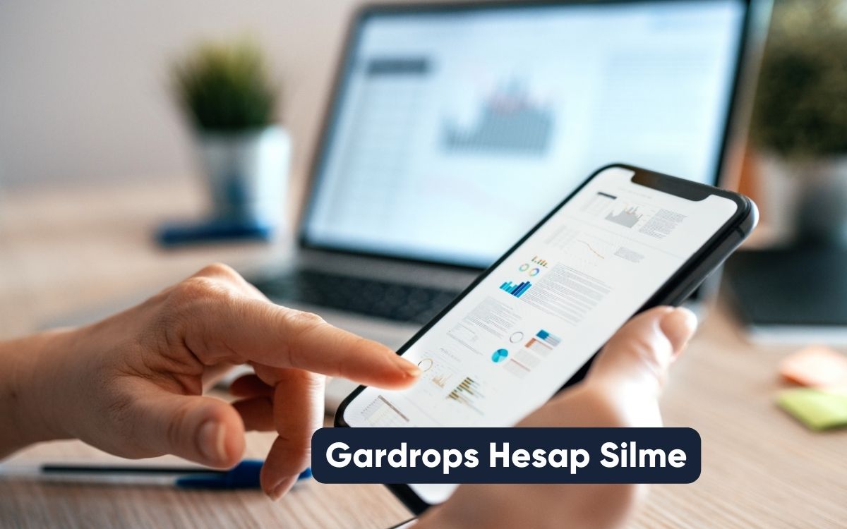 Gardrops Hesap Silme